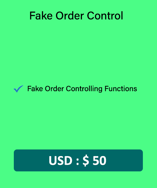 Fake Order Controlling Functions